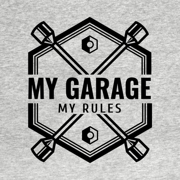 My garage. My Rules by UWish Market